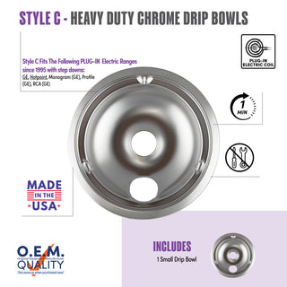 style c 1 small heavy duty chrome drip bowl fit list, made in usa, easy to change out, no tools required, oem quality, plug in electric coil stove types