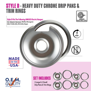 style d 8 pack 2 large and 2 small of each heavy duty chrome trim rings and drip pans fit list, made in usa, easy to change out, no tools required, oem quality, hinged electric coil stove types