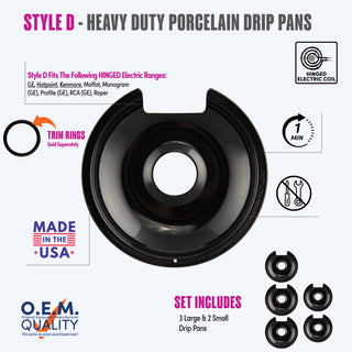 style d 5 pack 3 large and 2 small heavy duty black porcelain drip pan fit list, made in usa, easy to change out, no tools required, oem quality, hinged electric coil stove types, trim rings sold separately