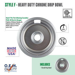 style f 1 large heavy duty chrome drip bowl fit list, made in usa, easy to change out, no tools required, oem quality, plug in electric coil stove types
