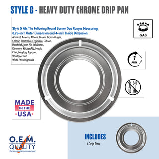 style g 1 pack heavy duty chrome drip pan fit list, made in usa, easy to change out, no tools required, oem quality, gas range