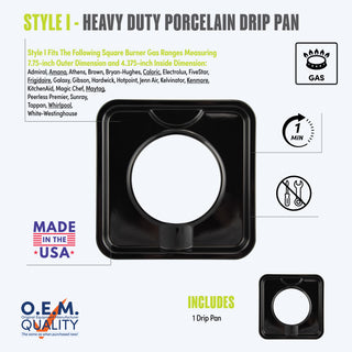 style i 1 pack heavy duty black porcelain drip pan fit list, made in usa, easy to change out, no tools required, oem quality, gas range