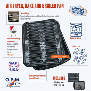 air fryer, bake and broiler pan. won't warp, outdoor grilling accessory, dishwasher-safe, easy-to-clean, made in the usa, OEM quality, heavy duty porcelain coated steel