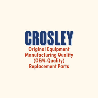 Crosley Original Equipment Manufacturing Quality (OEM-Quality) Replacement Parts
