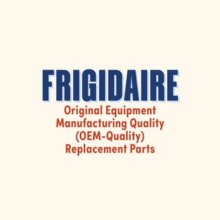 Frigidaire Original Equipment Manufacturing Quality (OEM-Quality) Replacement Parts