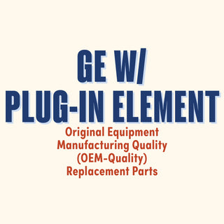 GE with plug-in element Original Equipment Manufacturing Quality (OEM-Quality) Replacement Parts