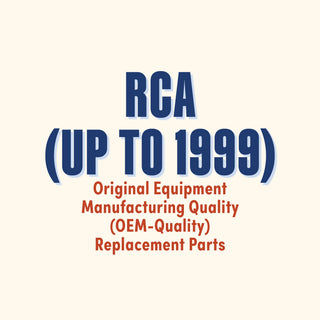 RCA (up to 1999) Original Equipment Manufacturing Quality (OEM-Quality) Replacement Parts
