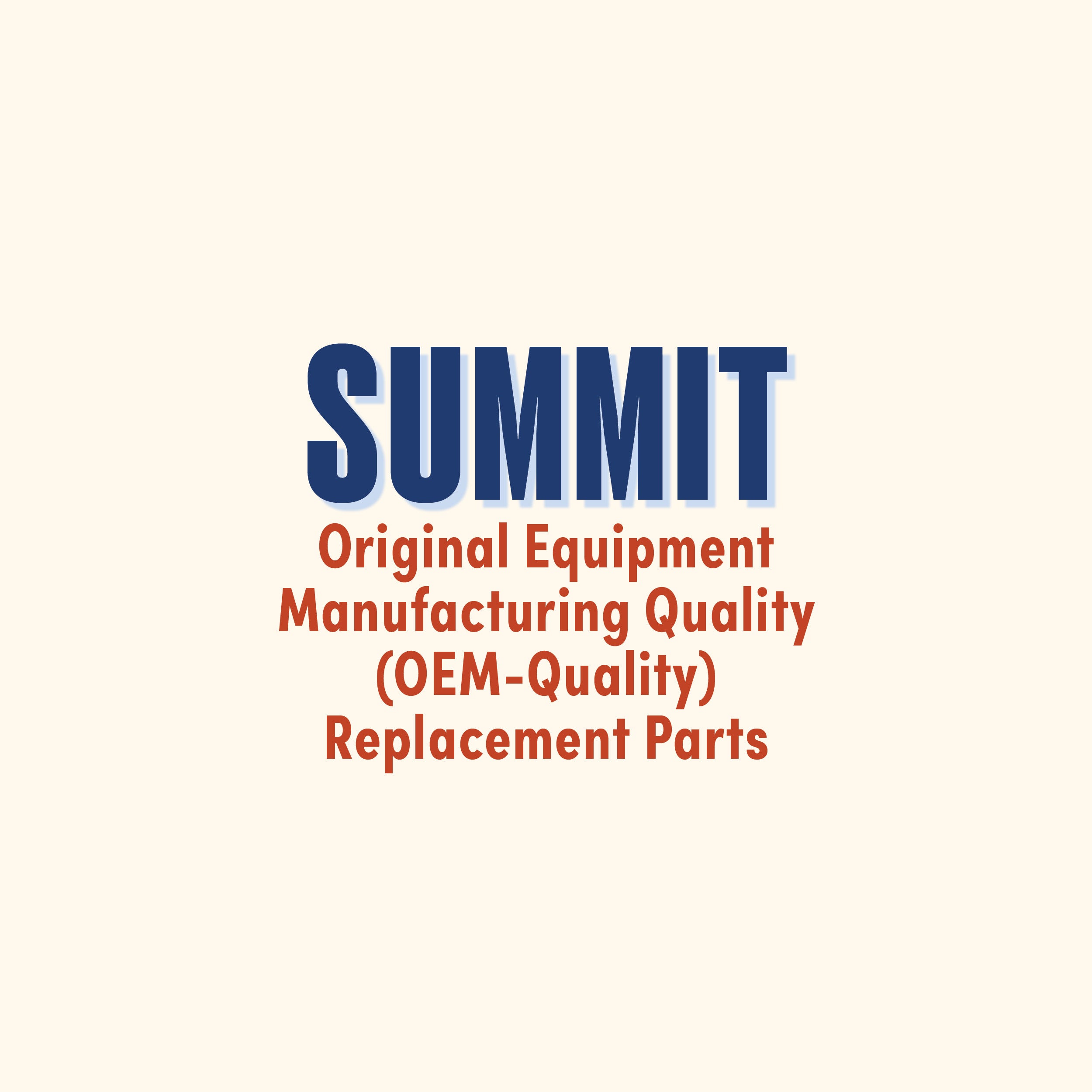 Summit Replacement Parts | OEM-Quality | Range Kleen