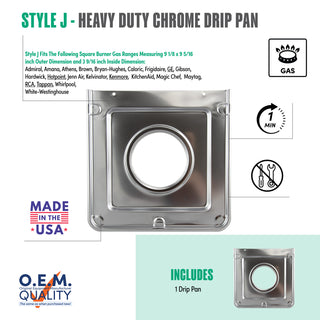 style j 1 pack heavy duty chrome drip pan fit list, made in usa, easy to change out, no tools required, oem quality, gas range